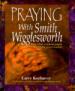 Praying With Smith Wigglesworth