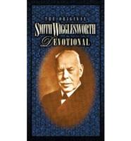 The Original Smith Wigglesworth Devotional