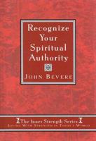 Recognize Your Spiritual Authority