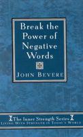 Break the Power of Negative Words