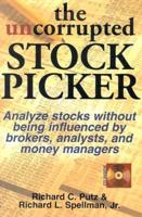 The Uncorrupted Stock Picker