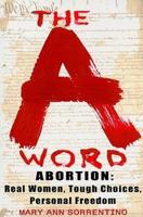 The A Word: Abortion
