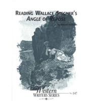 Reading Wallace Stegner's Angle of Repose
