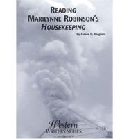 Reading Marilynne Robinson's Housekeeping