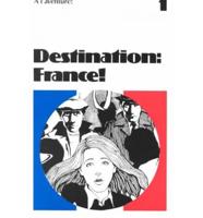 Destination, France!