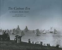 The Catboat Era at Newport, Rhode Island