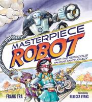 Masterpiece Robot and the Ferocious Valerie Knick-Knack