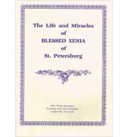 The Life and Miracles of Blessed Xenia of St. Petersburg