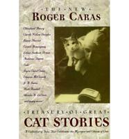 The New Roger Caras Treasury of Great Cat Stories