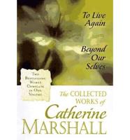 The Collected Works of Catherine Marshall