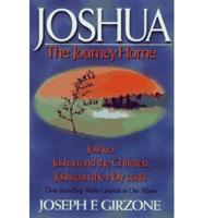 Joshua: The Journey Home