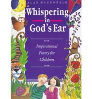 Whispering in God's Ear