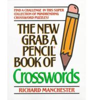 The New Grab a Pencil Book of Crosswords