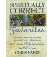 Spiritually Correct Favorites