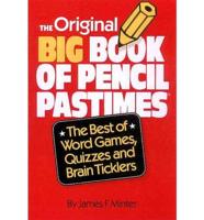 The Original Big Book of Pencil Pastimes