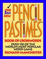 The 3rd New Pencil Pastimes Book of Crosswords
