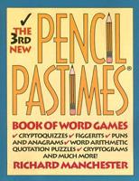 The 3rd New Pencil Pastimes Book of Word Games