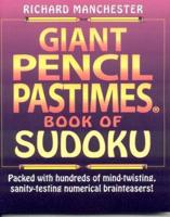 Giant Pencil Pastimes Book of Sudoku