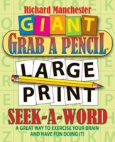 Giant Grab A Pencil¬ Large Print Seek-A-Word