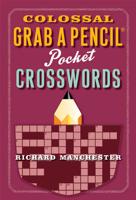 Colossal Grab A Pencil Pocket Crosswords