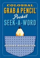 Colossal Grab A Pencil Pocket Seek-A-Word