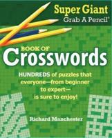 Super Giant Grab a Pencil Book of Crosswords