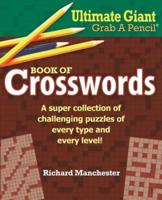 Ultimate Giant Grab a Pencil Book of Crosswords