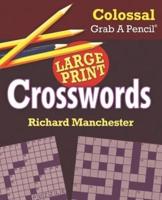 Colossal Grab a Pencil Large Print Crosswords