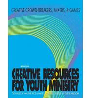 Creative Crowd-Breakers, Mixers, and Games