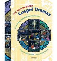 Lectionary-Based Gospel Dramas
