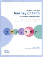 Journey of Faith for Advent and Christmas Leader's Guide