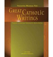 Great Catholic Writings Teaching Manual