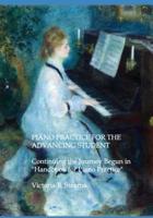 Piano Practice for the Advancing Student