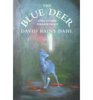 The Blue Deer and Other Dreamtales