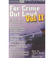 For Crime Out Loud. Vol. II