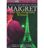 Maigret and the Reluctant Witness