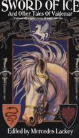 Sword of Ice and Other Tales of Valdemar