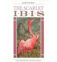 The Scarlet Ibis