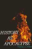 History as Apocalypse
