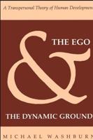 The Ego and the Dynamic Ground