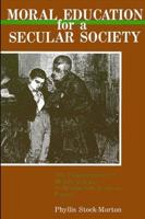 Moral Education for a Secular Society