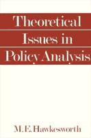 Theoretical Issues in Policy Analysis