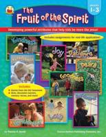 The Fruit of the Spirit, Grades 1 - 3