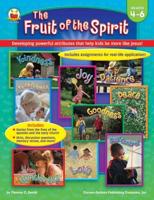 The Fruit of the Spirit, Grades 4 - 6