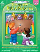 Dot-to-Dot Bible Pictures, Grades PK - K