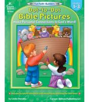 Dot-to-Dot Bible Pictures, Grades 1 - 3
