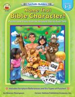 Name That Bible Character!, Grades 1 - 3