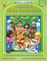 Name That Bible Character!, Grades 4 - 6