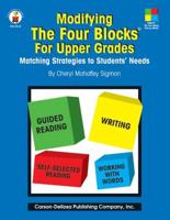 Modifying the Four-Blocks¬ for Upper Grades