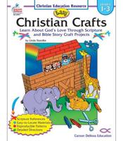 Easy Christian Crafts, Grades 1 - 3